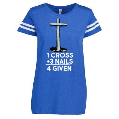 1 Cross Plus 3 Nails Equals 4 Given Enza Ladies Jersey Football T-Shirt