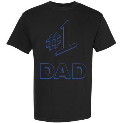 #1 Dad Number One Logo Garment-Dyed Heavyweight T-Shirt