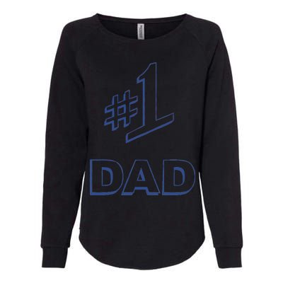 #1 Dad Number One Logo Womens California Wash Sweatshirt