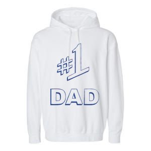 #1 Dad Number One Logo Garment-Dyed Fleece Hoodie