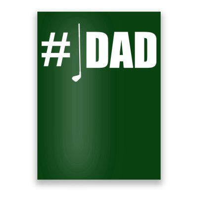 #1 Golf Dad Poster