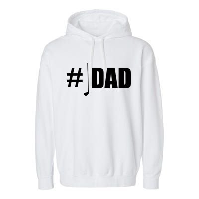 #1 Golf Dad Garment-Dyed Fleece Hoodie