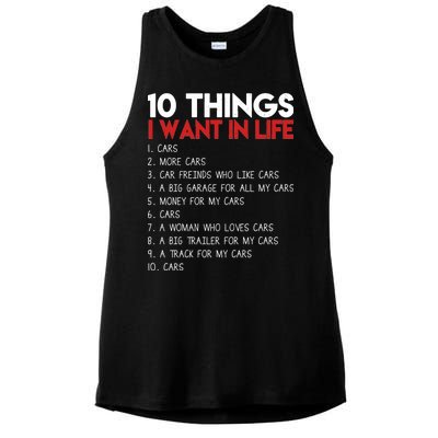 10 Things I Want In life Cars And More Cars Ladies PosiCharge Tri-Blend Wicking Tank