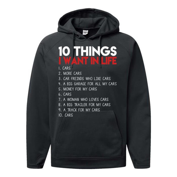 10 Things I Want In life Cars And More Cars Performance Fleece Hoodie