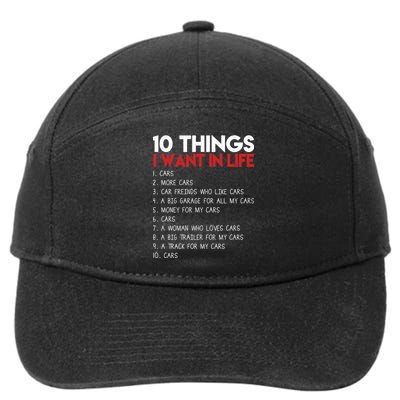 10 Things I Want In life Cars And More Cars 7-Panel Snapback Hat