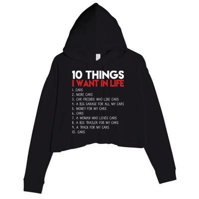 10 Things I Want In life Cars And More Cars Crop Fleece Hoodie