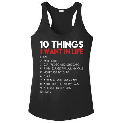 10 Things I Want In life Cars And More Cars Ladies PosiCharge Competitor Racerback Tank