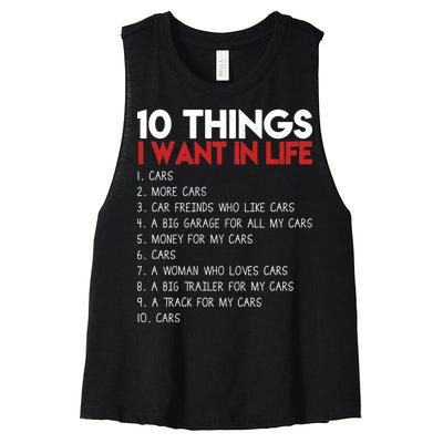 10 Things I Want In life Cars And More Cars Women's Racerback Cropped Tank