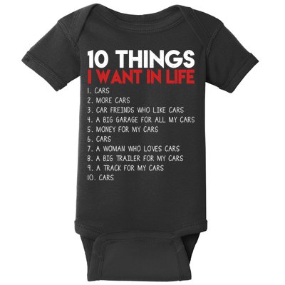 10 Things I Want In life Cars And More Cars Baby Bodysuit