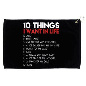 10 Things I Want In life Cars And More Cars Grommeted Golf Towel