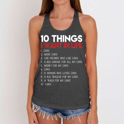 10 Things I Want In life Cars And More Cars Women's Knotted Racerback Tank