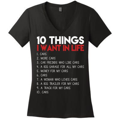 10 Things I Want In life Cars And More Cars Women's V-Neck T-Shirt