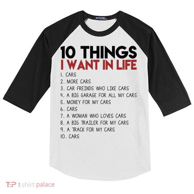 10 Things I Want In life Cars And More Cars Kids Colorblock Raglan Jersey
