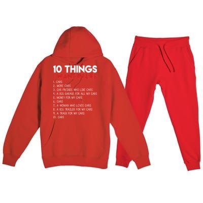 10 Things I Want In life Cars And More Cars Premium Hooded Sweatsuit Set