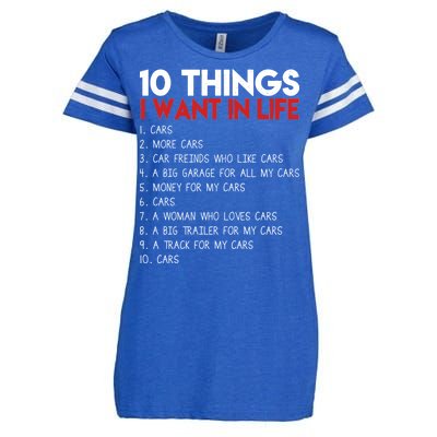 10 Things I Want In life Cars And More Cars Enza Ladies Jersey Football T-Shirt