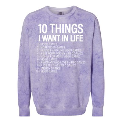 10 Things I Want In Life Funny Gamer Colorblast Crewneck Sweatshirt