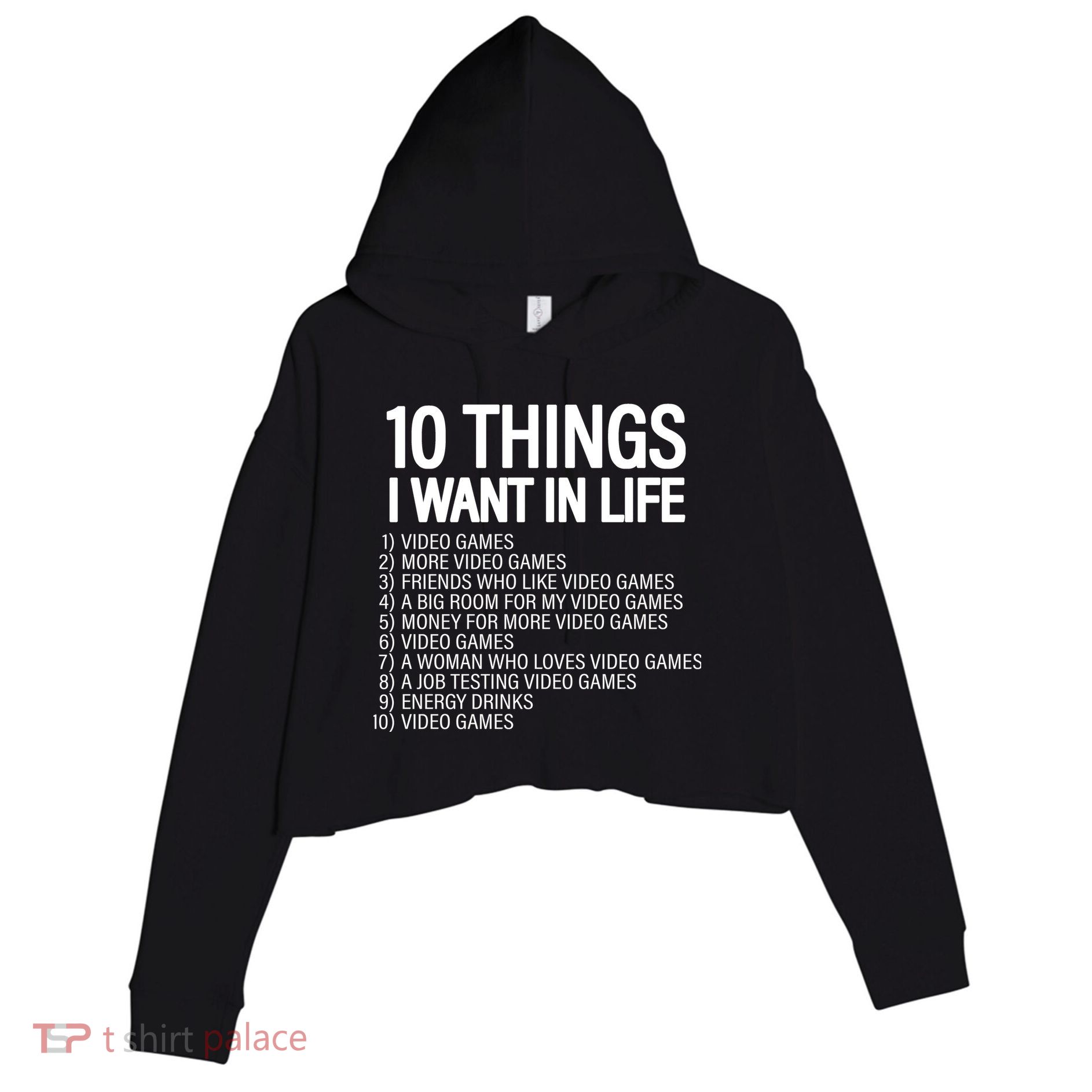 10 Things I Want In Life Funny Gamer Crop Fleece Hoodie
