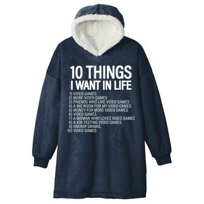 10 Things I Want In Life Funny Gamer Hooded Wearable Blanket