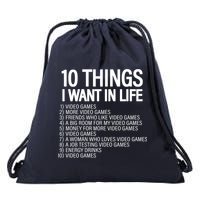 10 Things I Want In Life Funny Gamer Drawstring Bag