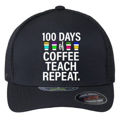 100 Days Of Coffee Teaching Repeat School Flexfit Unipanel Trucker Cap