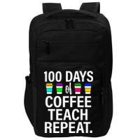 100 Days Of Coffee Teaching Repeat School Impact Tech Backpack