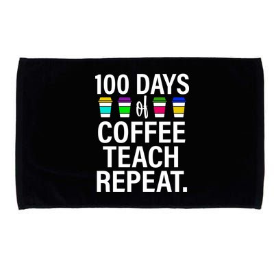 100 Days Of Coffee Teaching Repeat School Microfiber Hand Towel