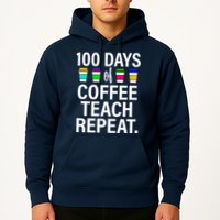100 Days Of Coffee Teaching Repeat School Hoodie
