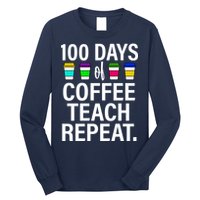 100 Days Of Coffee Teaching Repeat School Long Sleeve Shirt