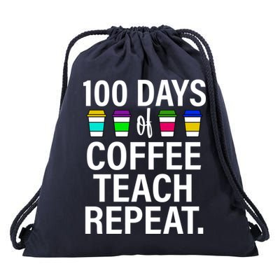 100 Days Of Coffee Teaching Repeat School Drawstring Bag