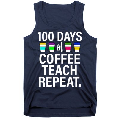 100 Days Of Coffee Teaching Repeat School Tank Top