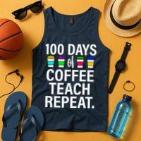 100 Days Of Coffee Teaching Repeat School Tank Top