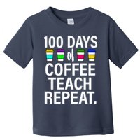 100 Days Of Coffee Teaching Repeat School Toddler T-Shirt