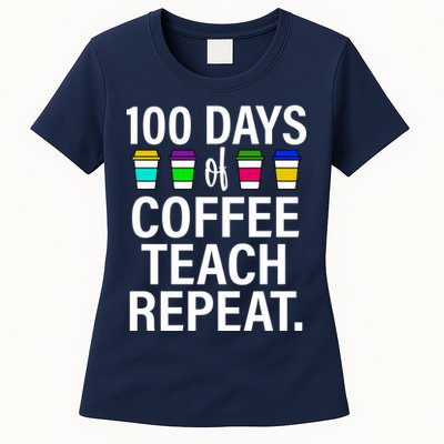 100 Days Of Coffee Teaching Repeat School Womens T-Shirt