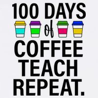 100 Days Of Coffee Teaching Repeat School Garment-Dyed Sweatshirt