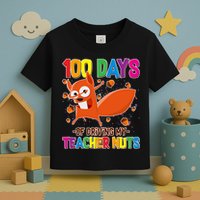 100 Days Of Driving My Teacher Nuts Toddler T-Shirt