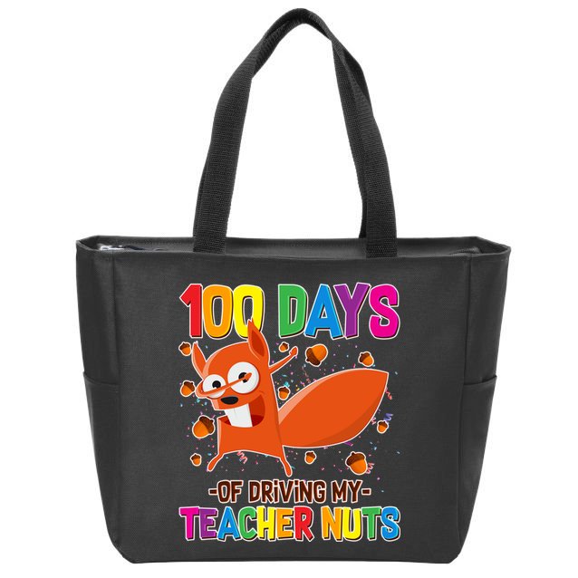 100 Days Of Driving My Teacher Nuts Zip Tote Bag