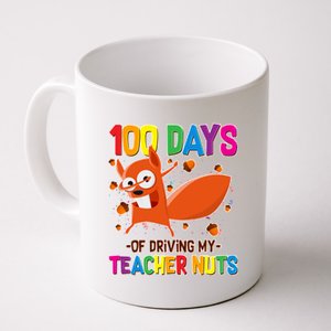 100 Days Of Driving My Teacher Nuts Coffee Mug