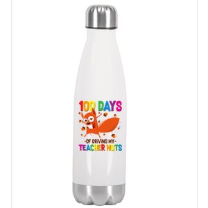 100 Days Of Driving My Teacher Nuts Stainless Steel Insulated Water Bottle