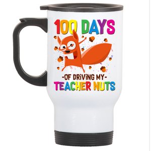 100 Days Of Driving My Teacher Nuts Stainless Steel Travel Mug