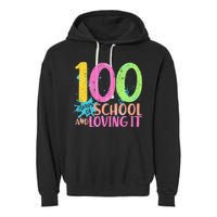 100 Days Of School And Loving It Garment-Dyed Fleece Hoodie