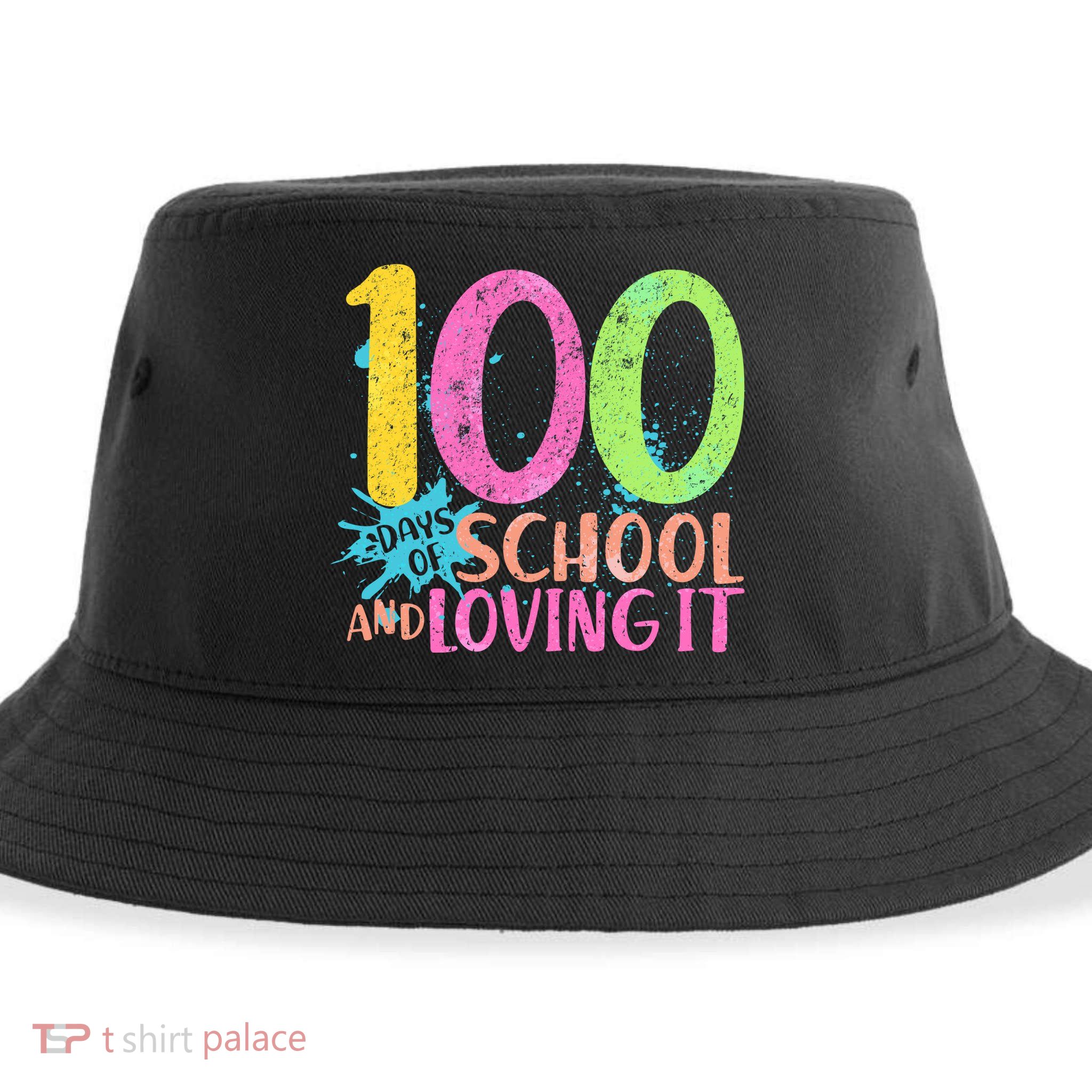 100 Days Of School And Loving It Sustainable Bucket Hat