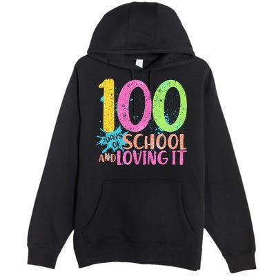 100 Days Of School And Loving It Premium Pullover Hoodie