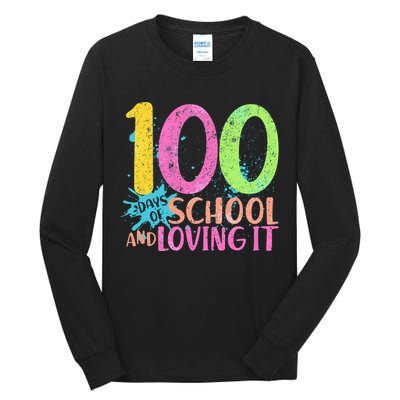 100 Days Of School And Loving It Tall Long Sleeve T-Shirt