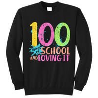 100 Days Of School And Loving It Tall Sweatshirt