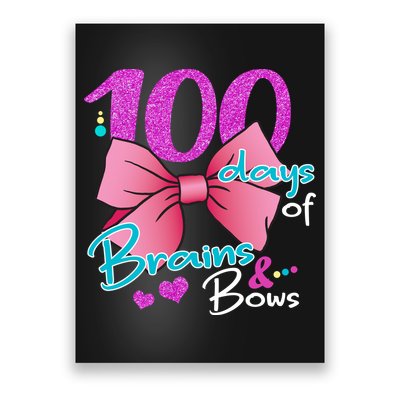 100 Days Of School Brains and Bows Poster