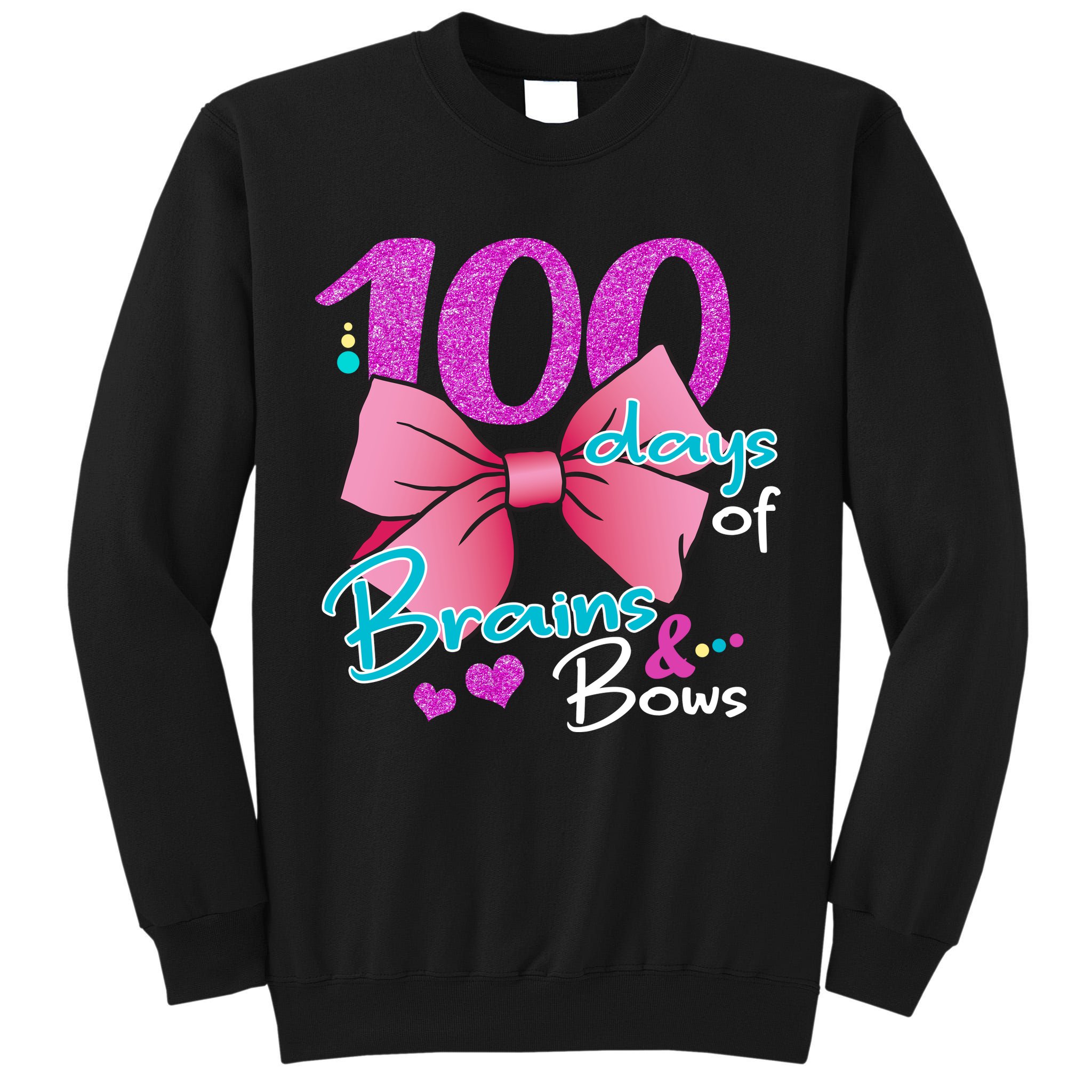 100 Days Of School Brains and Bows Tall Sweatshirt