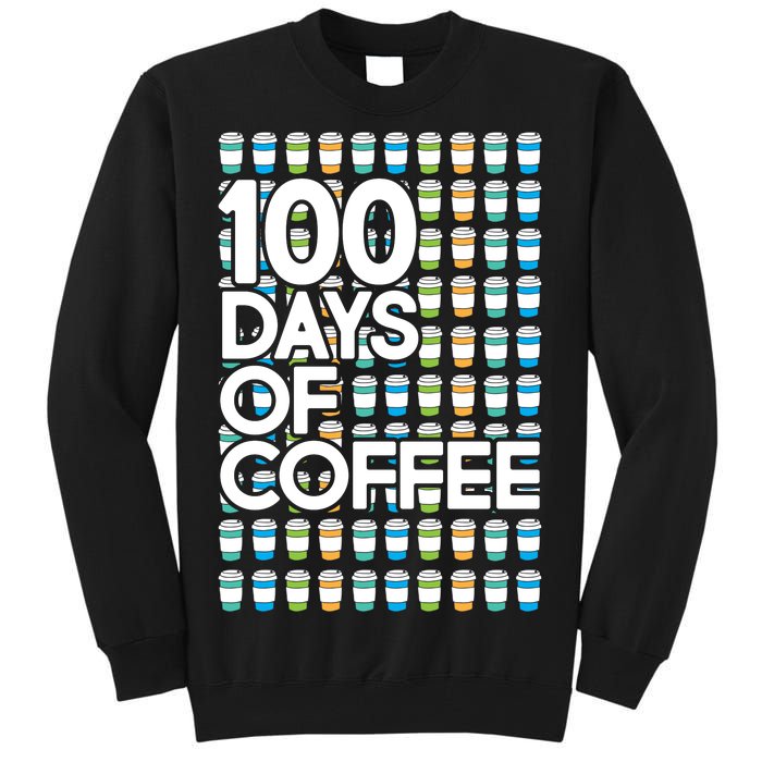 100 Days Of School (Coffee) Tall Sweatshirt