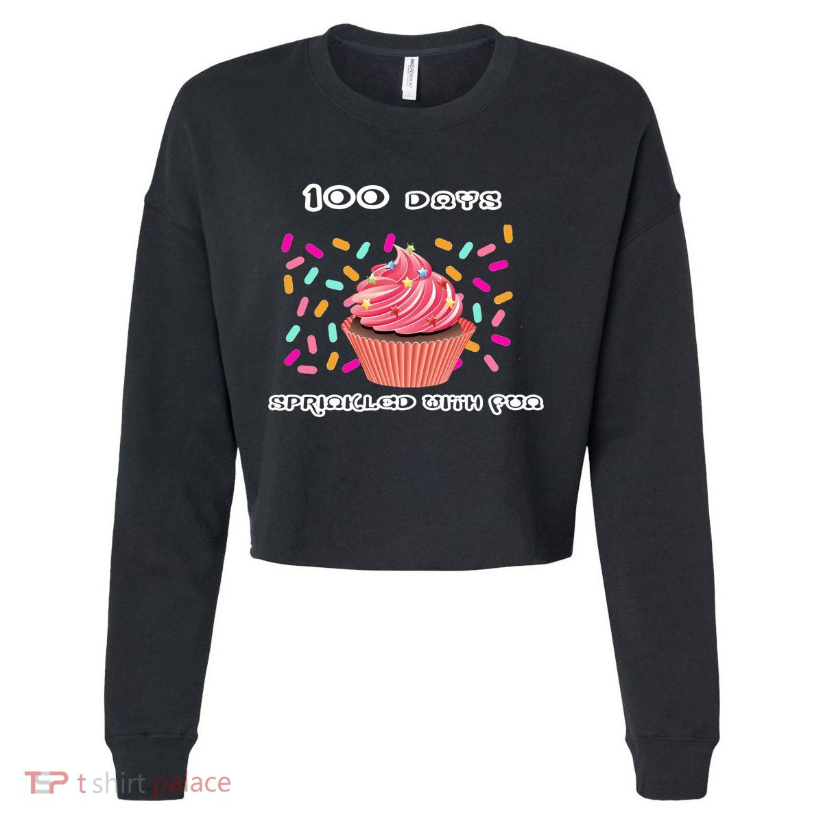 100 Days Of School Sprinkled With Fun Cropped Pullover Crew