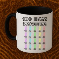 100 Days Smarter 100th Day Of School Mug