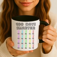 100 Days Smarter 100th Day Of School Mug